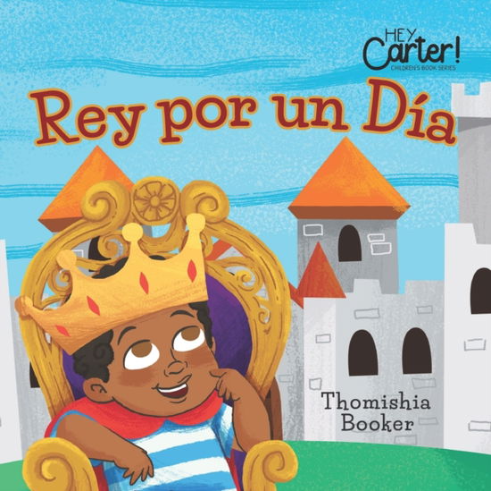 Cover for Thomishia Booker · Rey por un dia (Paperback Book) (2020)