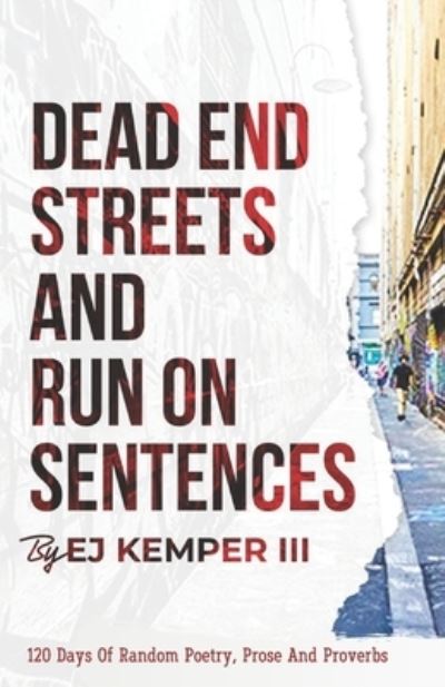 Cover for III Ej Kemper · Dead End Streets And Run On Sentences (Paperback Book) (2020)