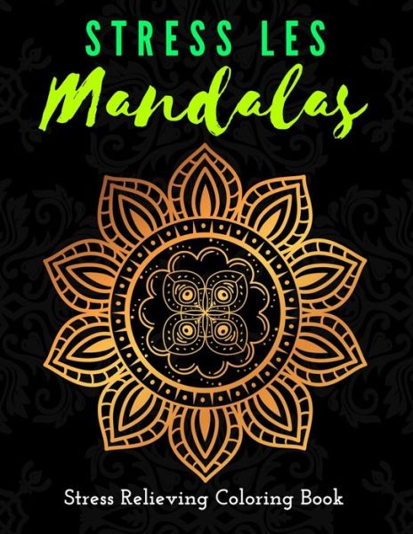 Cover for Mandacolorit Craft · Stress Les Mandala Stress Relieving Coloring Book (Paperback Book) (2020)