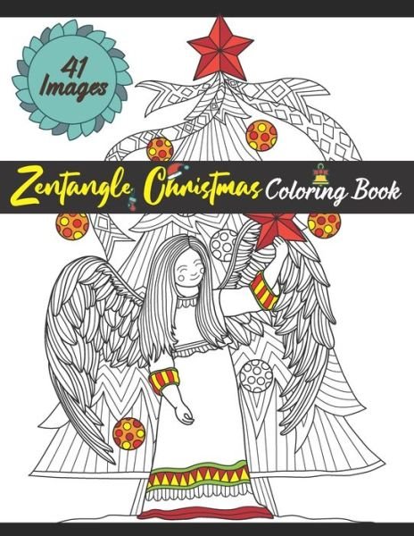 Cover for Universe Lokman Learning Universe · Zentangle Christmas Coloring Book: Winter Coloring Book For Adult Relaxation. 41 Beautiful Anti-stress Christmas Ornaments, Wreaths, Trees, Gifts, Santa, Reindeer Illustrations For Art Lovers. Birthday, Christmas, Halloween, Thanksgiving, Easter Gift (Paperback Book) (2020)