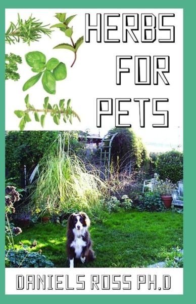 Cover for Daniels Ross Ph D · Herbs for Pets (Pocketbok) (2020)