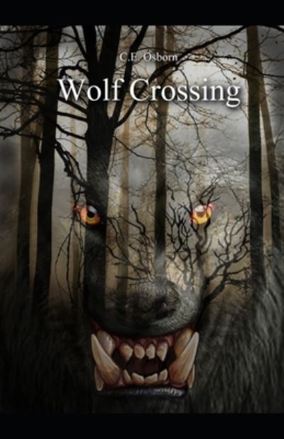 Cover for C E Osborn · Wolf Crossing (Paperback Book) (2020)