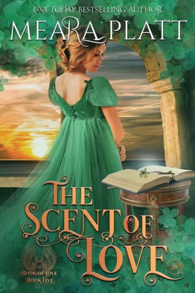 Cover for Meara Platt · The Scent of Love (Paperback Book) (2020)