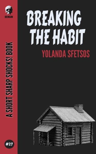 Cover for Yolanda Sfetsos · Breaking The Habit (Paperback Book) (2020)