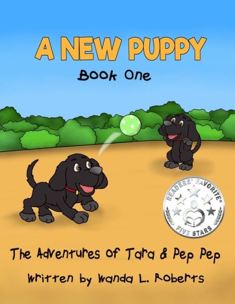 Cover for Wanda L Roberts · Adventures of Tara and Pep Pep (Paperback Book) (2020)