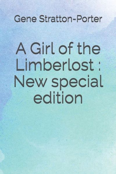 Cover for Gene Stratton-Porter · A Girl of the Limberlost (Taschenbuch) (2020)