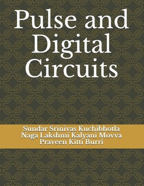 Cover for Naga Lakshmi Kalyani Movva · Pulse and Digital Circuits (Pocketbok) (2020)