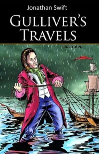 Gulliver's Travels Illustrated - Jonathan Swift - Bøker - Independently Published - 9798747623781 - 2. mai 2021