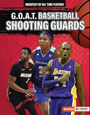 Cover for Audrey Stewart · G. O. A. T. Basketball Shooting Guards (Book) (2024)