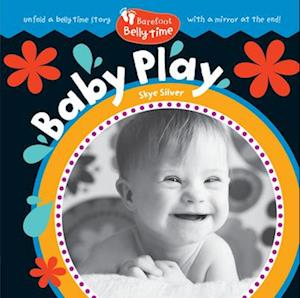 Cover for Skye Silver · Barefoot Belly Time: Baby Play - Barefoot Belly Time (Tavlebog) (2025)