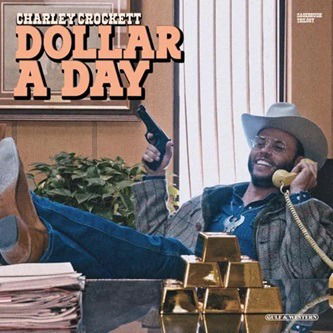 Cover for Charley Crockett · Dollar A Day (LP) (2025)