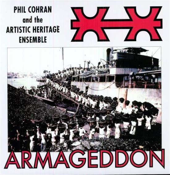 Cover for Cohran,philip / Artistic Heritage Ensemble · Armageddon (LP) (2011)