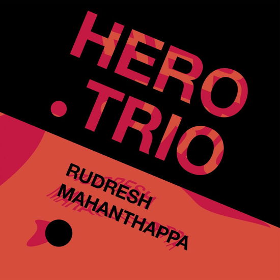 Cover for Rudresh Mahanthappa · Hero Trio (LP) (2020)
