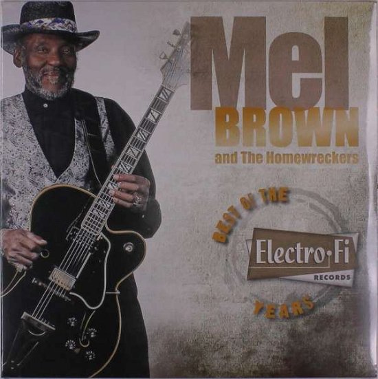 Cover for Mel &amp; The Homewreckers Brown · Best Of The Electro-Fi Record Years (LP) [Limited edition] (2022)