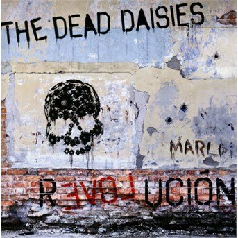 Revolucion - Dead Daisies - Musik - SPITFIRE MUSIC - 0764072638782 - 19 januari 2018