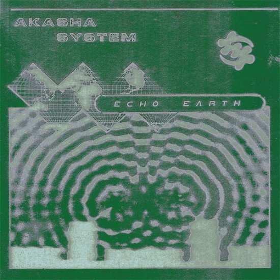 Akasha System · Echo Earth (LP) (2019)