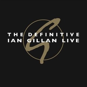 Cover for Ian Gillan · The Definitive Ian Gillan Live (LP) [Deluxe edition] (2015)