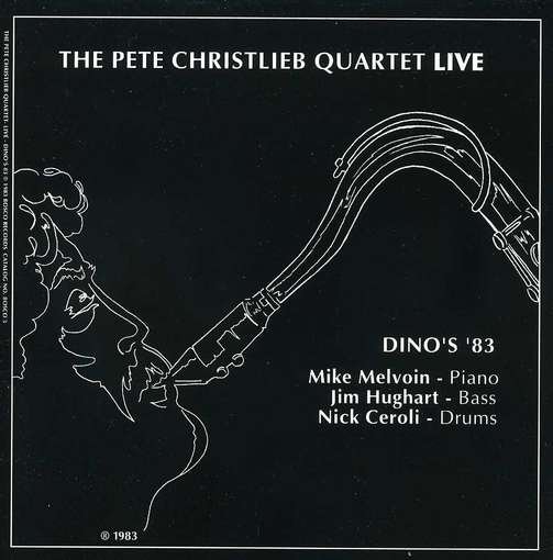 Cover for Pete Christlieb · Live-dino's 83 (CD) (2012)