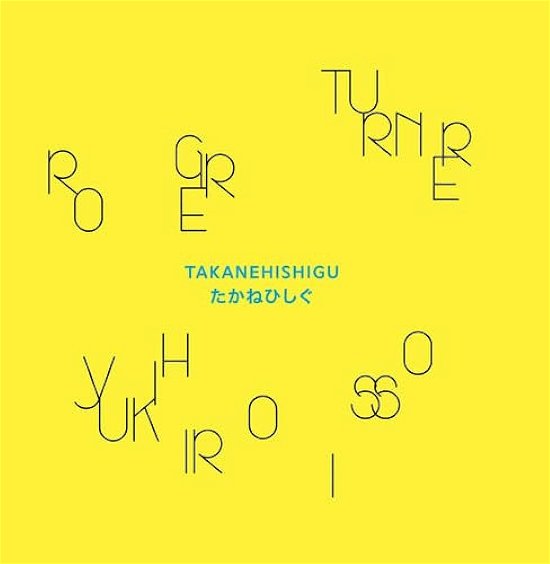 Cover for Roger Turner · Takanehishigu (LP) (2017)