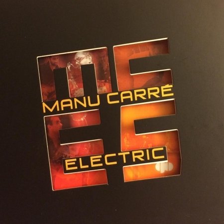 Cover for Manu Carre Electric 5 · Go (CD) (2015)