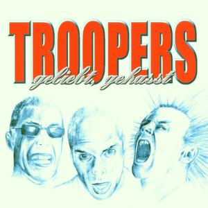 Cover for Troopers · Geliebt, Gehasst (CD) (2000)