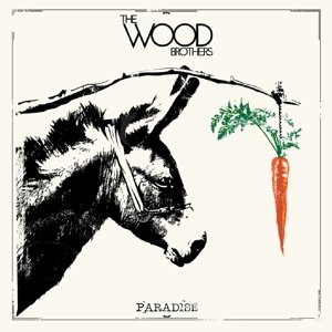 Cover for The Wood Brothers · Paradise (CD) (2018)