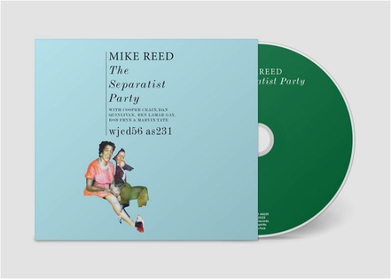 Separatist Party - Mike Reed - Muziek - WE JAZZ - 4062548073782 - 27 oktober 2023