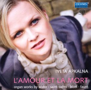 Cover for Iveta Apkalna · Iveta Apkalna, L´amour et la mort (CD) (2011)