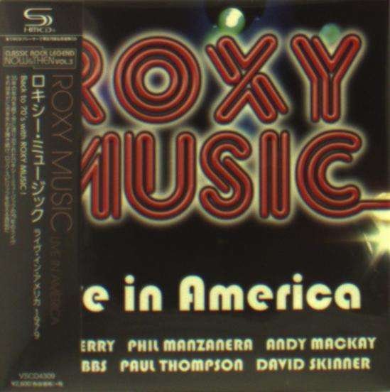 Cover for Roxy Music · Live In America (CD) [Japan Import edition] (2015)