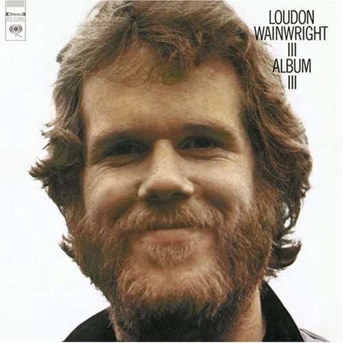 Cover for Loudon Wainwright III · Album Iii (CD) [Limited edition] (2007)