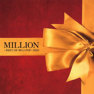 Cover for (Various Artists) · Million-best of 90's J-pop-red (CD) [Japan Import edition] (2012)