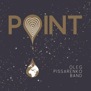 Cover for Oleg Pissarenko Band · Point (CD) (2016)