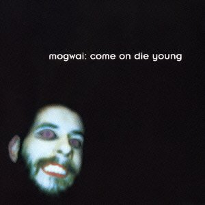 Cover for Mogwai · Come on Die Young (CD) [Japan Import edition] (2005)