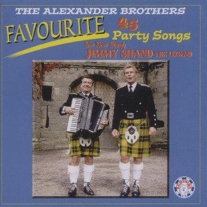 Favourite Party Songs - The Alexander Brothers - Musiikki - SCOTDISC - 5014675306782 - maanantai 5. marraskuuta 2001