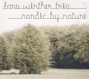 Nordic by Nature - Lars Winther Trio - Muziek - VME - 5707471008782 - 31 december 2011
