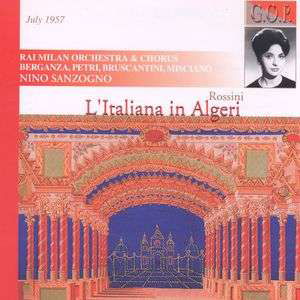 L'italiana In Algeri - G. Rossini - Musik - GREAT OPERA PERFOMANCES - 8012719663782 - 29. juni 2007