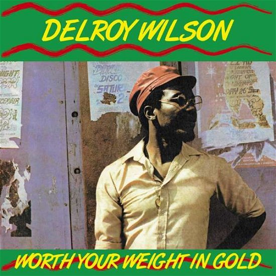 Cover for Delroy Wilson · Worth Your Weight in Gold (LP) (2018)