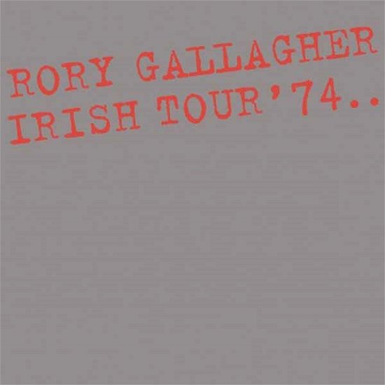 Cover for Rory Gallagher · Irish Tour 74 (LP) [Remastered edition] (2012)