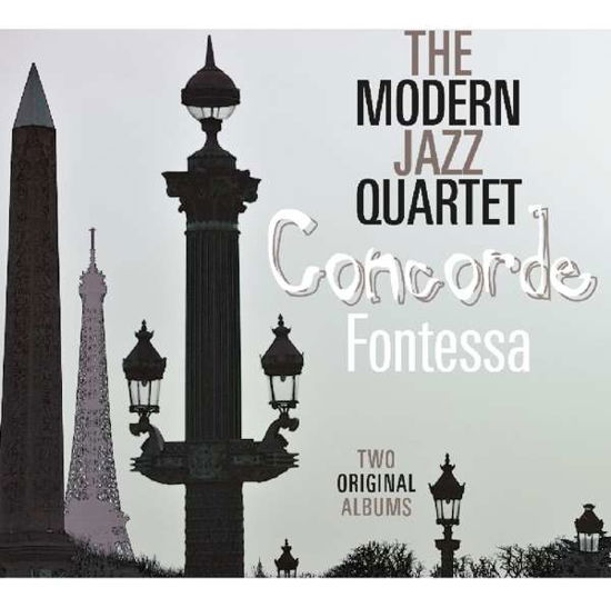 Cover for Modern Jazz Quartet · Concorde / Fontessa (CD) (2018)