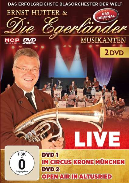 Cover for Ernst Hutter &amp; Die Egerlander Musikanten · Live-im Circus Krone Munchen &amp; Open Air in Altus (DVD) (2021)