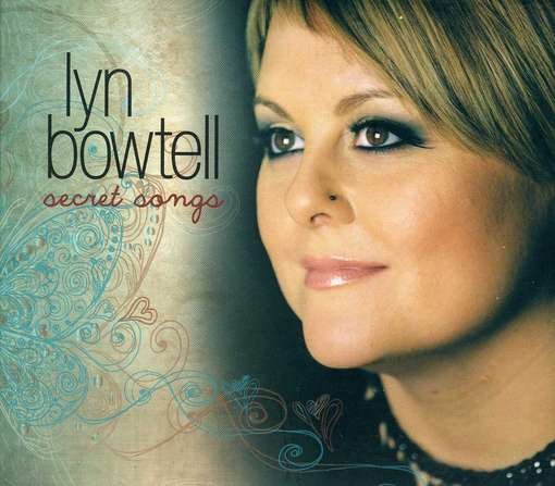 Secret Songs - Lyn Bowtell - Muziek - WJO - 9343433000782 - 3 april 2012