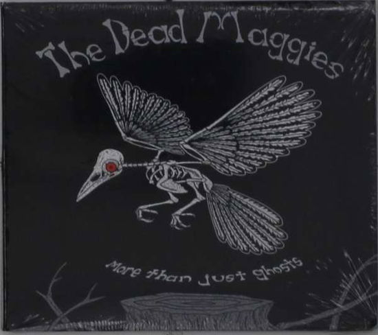 Cover for Dead Maggies · More Than Just Ghosts (CD) (2020)