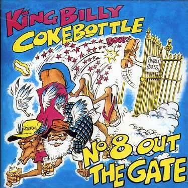 Cover for King Billy Cokebottle · No.8 Out the Gate (CD) (1999)