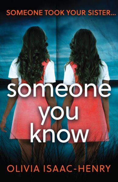 Cover for Olivia Isaac-Henry · Someone You Know (Pocketbok) (2019)