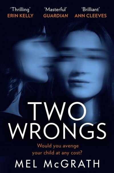 Cover for Mel McGrath · Two Wrongs (Paperback Book) (2021)