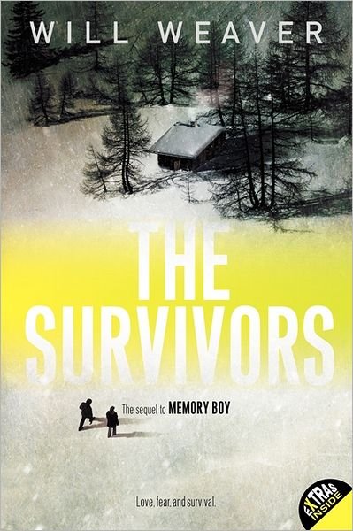 The Survivors - Will Weaver - Livres - HarperCollins Publishers Inc - 9780060094782 - 19 février 2013