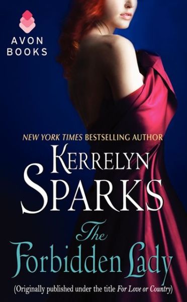 Cover for Kerrelyn Sparks · The Forbidden Lady: (Originally Published Under the Title for Love or Country) (Paperback Book) (2012)