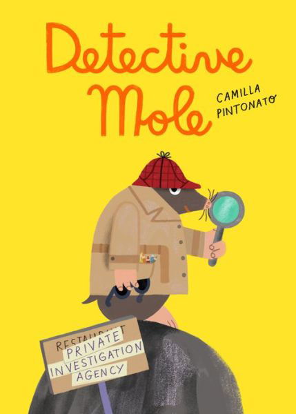 Cover for Camilla Pintonato · Detective Mole (Hardcover Book) (2021)