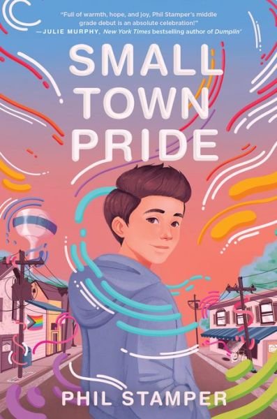 Cover for Phil Stamper · Small Town Pride (Innbunden bok) (2022)