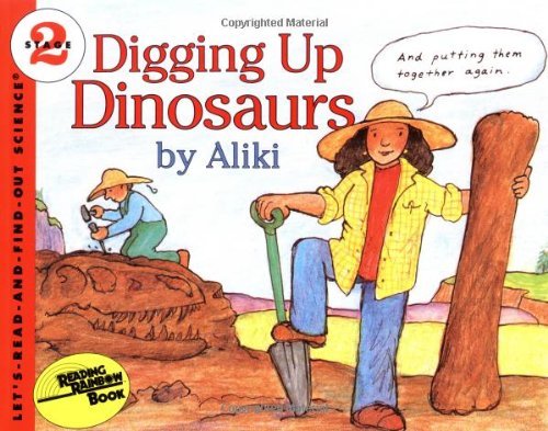 Cover for Aliki · Digging Up Dinosaurs - Let's-Read-and-Find-Out Science 2 (Paperback Book) [Reprint edition] (1988)